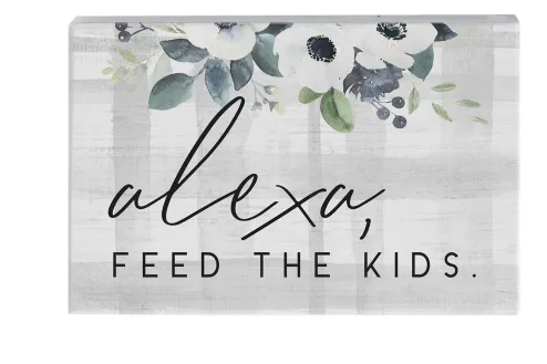 Alexa Feed Kids Sign