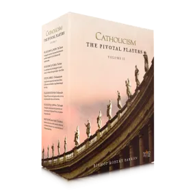 CATHOLICISM: The Pivotal Players Volume II Film Series