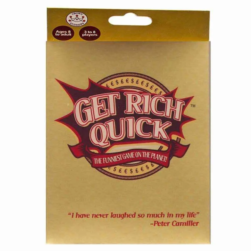 Get Rich Quick!