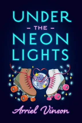 PRE-ORDER: Under the Neon Lights